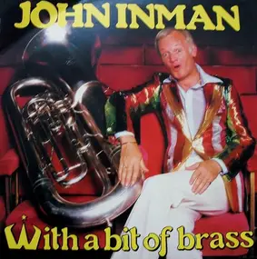 John Inman - With A Bit Of Brass