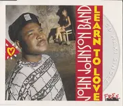 CD Single - John Johnson Band - Learn To Love