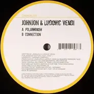 Johnjon & Ludovic Vendi - Polarkrash / Connection