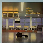 John James - With A Suitcase Shaped Like That...
