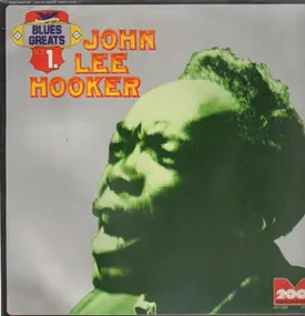 John Lee Hooker - Blues Greats Vol. 1