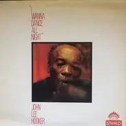 John Lee Hooker - I Wanna Dance All Night