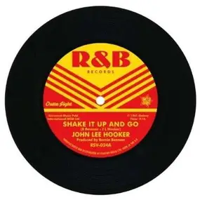 John Lee Hooker - Shake It Up And Go/Twistin' At The Pit