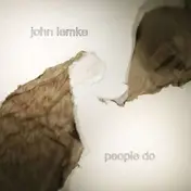 JOHN LEMKE - People Do