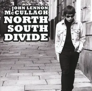 John Lennon McCullagh - NORTH SOUTH DIVIDE