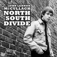 John Lennon McCullagh - NORTH SOUTH DIVIDE