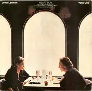 John Lennon & Yoko Ono - Heart Play: Unfinished Dialogue