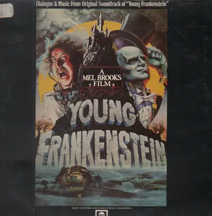 John Morris - Dialogue & Music From Original Soundtrack Of 'Young Frankenstein'