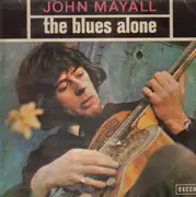 LP - John Mayall - The Blues Alone