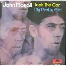 7inch Vinyl Single - John Mayall - Took The Car / My Pretty Girl
