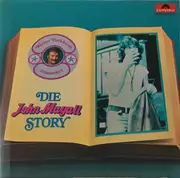 LP - John Mayall - Werner Burkhardt Präsentiert  Die John Mayall Story