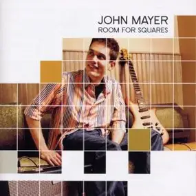 John Mayer - Room for Squares