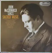 John McCormack - Sings Sacred Music