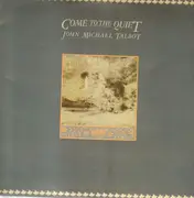 LP - John Michael Talbot - Come To The Quiet