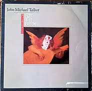 John Michael Talbot - For the Bride