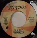 7inch Vinyl Single - John Miles - Highfly