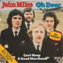7inch Vinyl Single - John Miles - Oh Dear