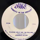 7inch Vinyl Single - Johnnie Allan - Please Help Me I'm Falling / Talk To Me