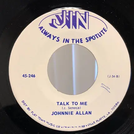 Johnnie Allan - Please Help Me I'm Falling / Talk To Me