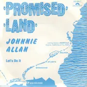 7inch Vinyl Single - Johnnie Allan - Promised Land / Let's Do It