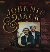 Double LP - Johnnie And Jack - All The Best Of Johnnie And Jack