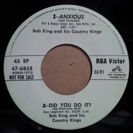 Johnnie And Jack / Bob King & The Country Kings - All The Time / Pleasure Not A Habit In Mexico / Anxious / Did You Do It?