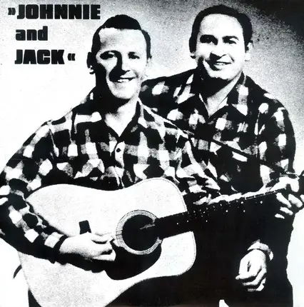 Johnnie And Jack - Carry On