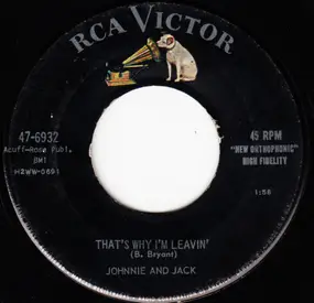 Johnnie & Jack - That's Why I'm Leavin' / Oh Boy, I Love Her