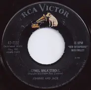 Johnnie And Jack - Camel Walk Stroll / Stop The World