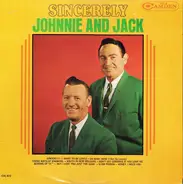 Johnnie And Jack - Sincerely