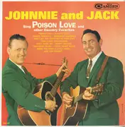 LP - Johnnie And Jack - Sing Poison Love And Other Country Favorites - Mono