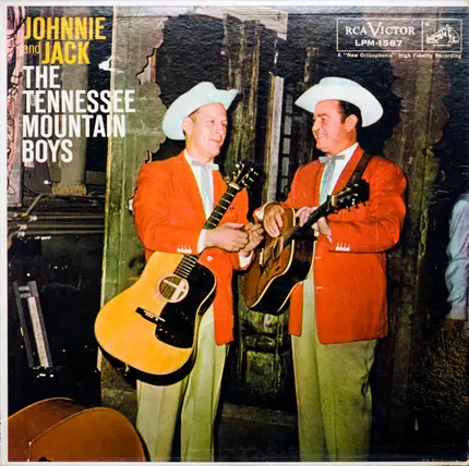 Johnnie And Jack - The Tennessee Mountain Boys