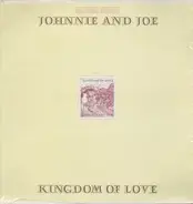 Johnnie & Joe - Kingdom of Love