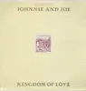 LP - johnnie and Joe - kingdom of love