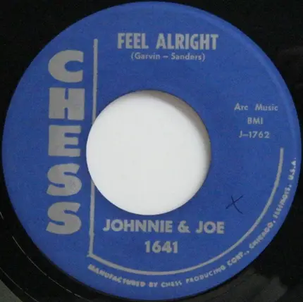 Johnnie & Joe - Feel Alright / I'll Be Spinning