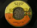 7inch Vinyl Single - Johnnie & Joe - Over The Mountain; Across The Sea / My Baby's Gone, On, On