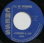 Johnnie & Joe - Feel Alright / I'll Be Spinning