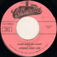 Johnnie & Joe - It Was There / There Goes My Heart
