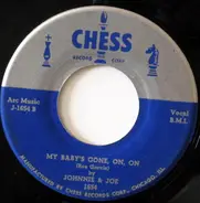 Johnnie & Joe - Over The Mountain; Across The Sea / My Baby's Gone, On, On