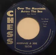 Johnnie & Joe - Over The Mountain; Across The Sea