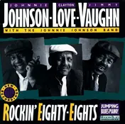 Johnnie Johnson - Rockin' Eighty-Eights
