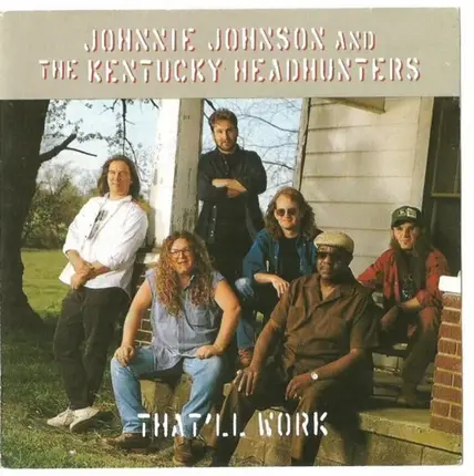 Johnnie Johnson, The Kentucky Headhunters - That'll Work