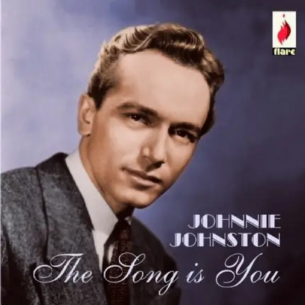 Johnnie Johnston - The Song Is You