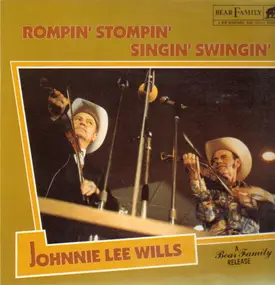 Johnnie Lee Wills - Rompin' Stompin' Singing' Swingin'