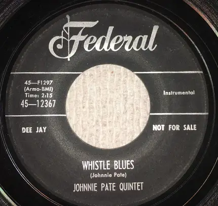 Johnnie Pate Quintet - Double Promotion Blues/Whistle Blues