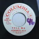 7inch Vinyl Single - Johnnie Ray - Tell Me / Don't Leave Me Now - Radio Station Copy