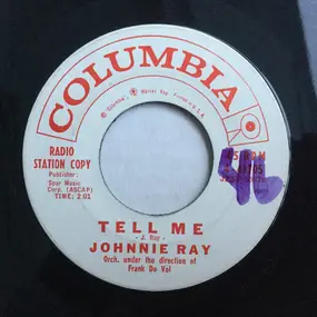 Johnnie Ray - Tell Me / Don't Leave Me Now