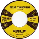7inch Vinyl Single - Johnnie Ray - Texas Tambourine