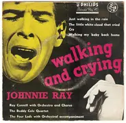 Johnnie Ray - Walking And Crying