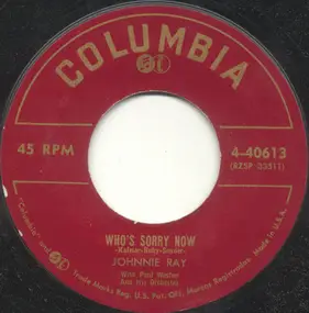 Johnnie Ray - Who's Sorry Now?
